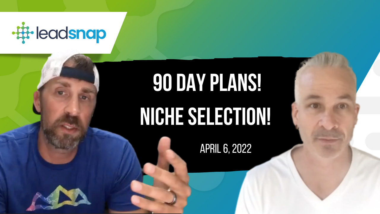 90 Day Plan and Niche Selection